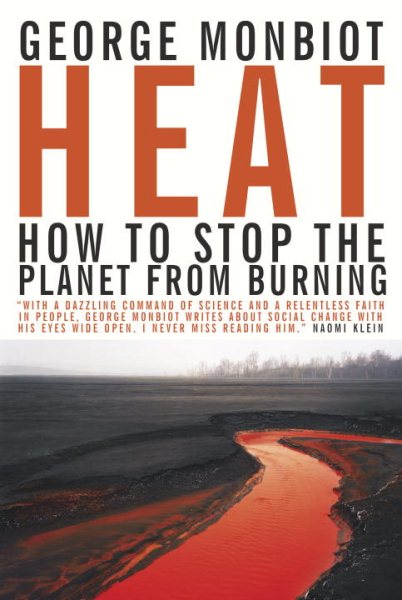 Heat: How To Stop The Planet From Burning cover