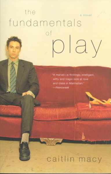 The Fundamentals of Play: A Novel cover