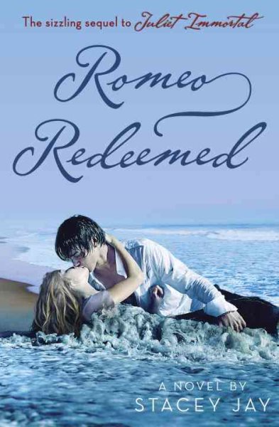 Romeo Redeemed (Juliet Immortal) cover