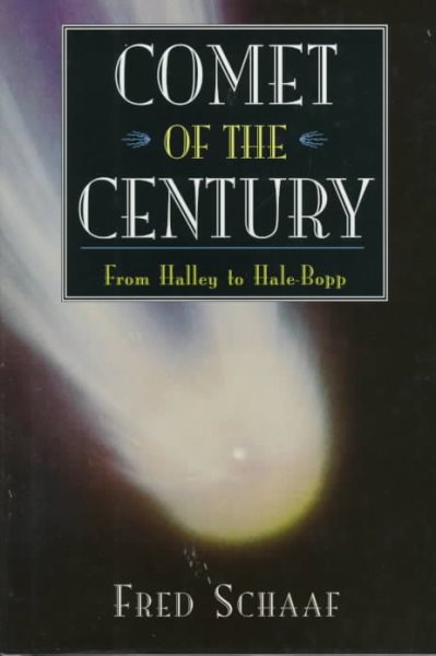 Comet of the Century: From Halley to Hale-Bopp cover