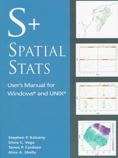 S+SpatialStats: User’s Manual for Windows® and UNIX® (Modern Acoustics and Signal)
