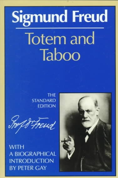 Totem and Taboo (Complete Psychological Works of Sigmund Freud) cover