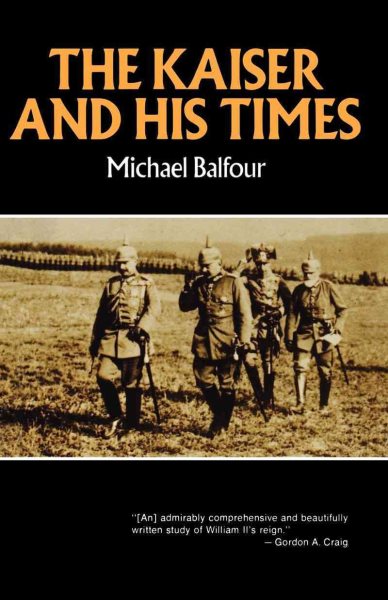 The Kaiser and His Times (Norton Library (Paperback)) cover