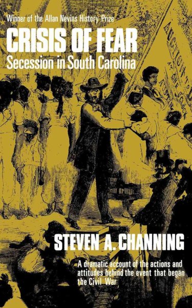 Crisis of Fear: Secession in South Carolina (Norton Library, N730) cover
