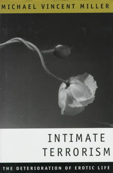 Intimate Terrorism: The Deterioration of Erotic Life cover