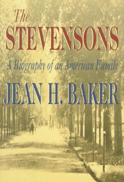 The Stevensons: A Biography of an American Family cover