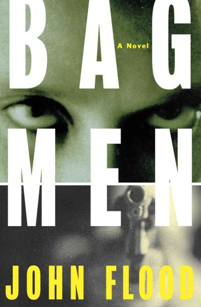 Bag Men: A Novel