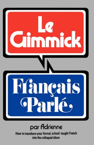 Gimmick I: Français Parlé (The Gimmick Series) (Gimmick (W.W. Norton))