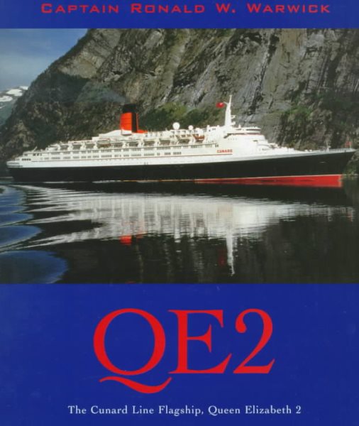 QE2: The Cunard Line Flagship, Queen Elizabeth II