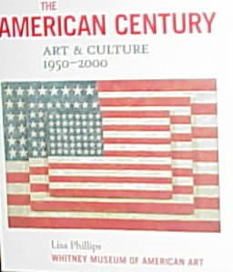 The American Century: Art and Culture, 1950-2000 cover