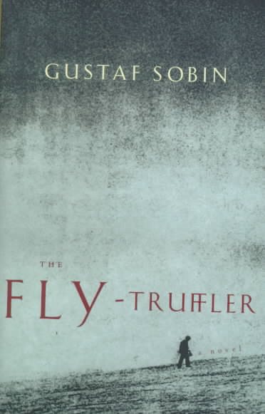 The Fly-Truffler: A Novel cover