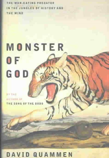 Monster of God: The Man-Eating Predator in the Jungles of History and the Mind cover