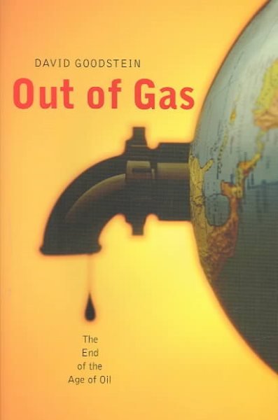 Out of Gas: The End of the Age of Oil cover