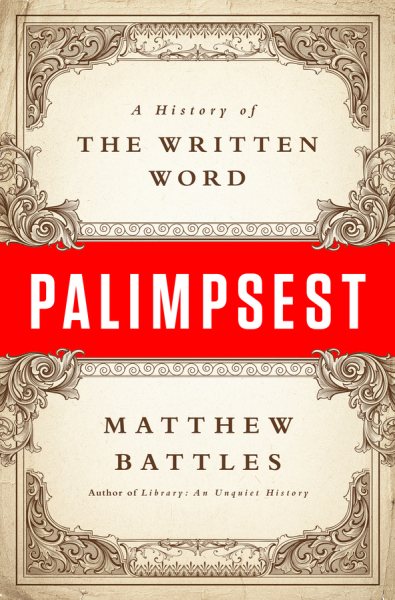 Palimpsest: A History of the Written Word cover