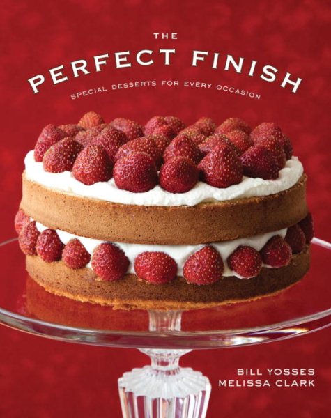 The Perfect Finish: Special Desserts for Every Occasion cover