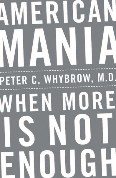 American Mania: When More is Not Enough cover