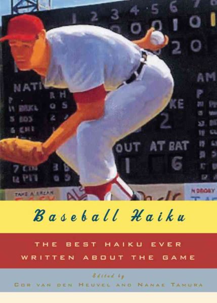 Baseball Haiku: The Best Haiku Ever Written about the Game cover