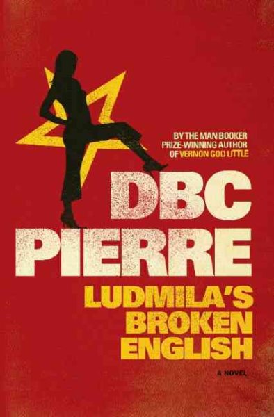 Ludmila's Broken English: A Novel cover