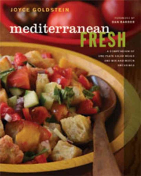 Mediterranean Fresh: A Compendium of One-Plate Salad Meals and Mix-and-Match Dressings cover
