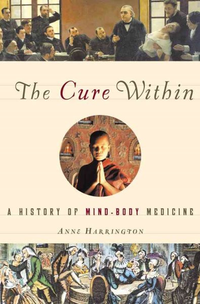The Cure Within: A History of Mind-Body Medicine cover