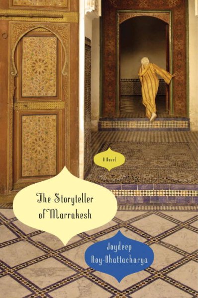The Storyteller of Marrakesh: A Novel cover