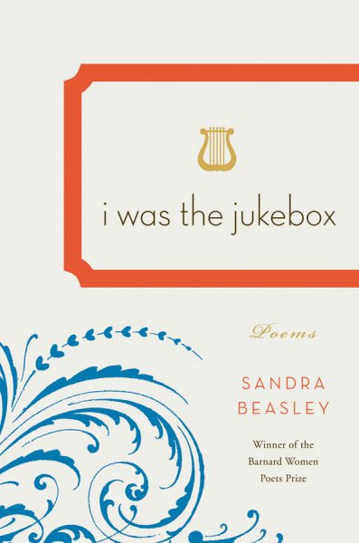 I Was the Jukebox: Poems cover
