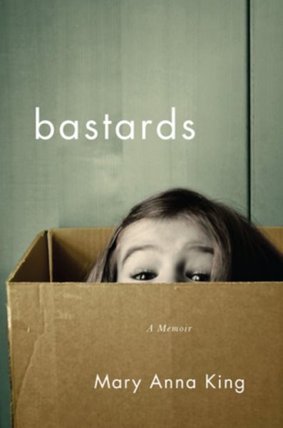 Bastards: A Memoir cover