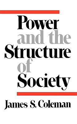 Power and the Structure of Society (Comparative Modern Governments) cover