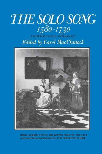 The Solo Song 1580-1730 (A Norton Music Anthology) cover