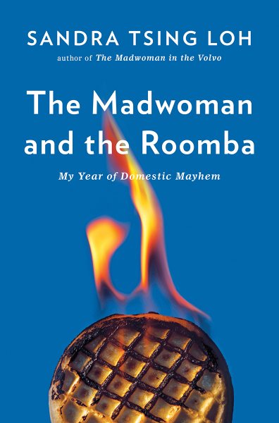 The Madwoman and the Roomba: My Year of Domestic Mayhem cover