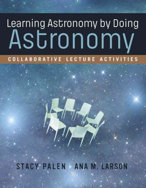 Learning Astronomy by Doing Astronomy: Collaborative Lecture Activities cover