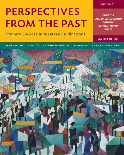 Perspectives from the Past: Primary Sources in Western Civilizations (Volume 2) cover