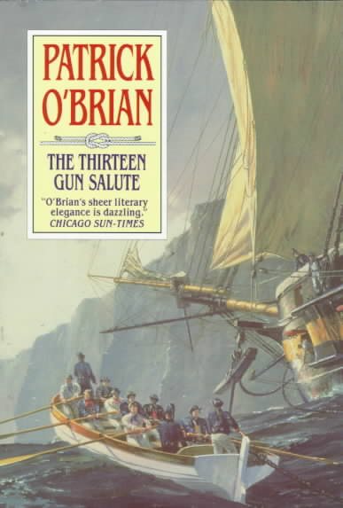 The Thirteen-Gun Salute: Aubrey/Maturin (Book 13) cover