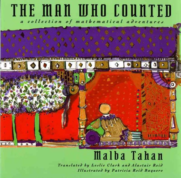 The Man Who Counted: A Collection of Mathematical Adventures cover