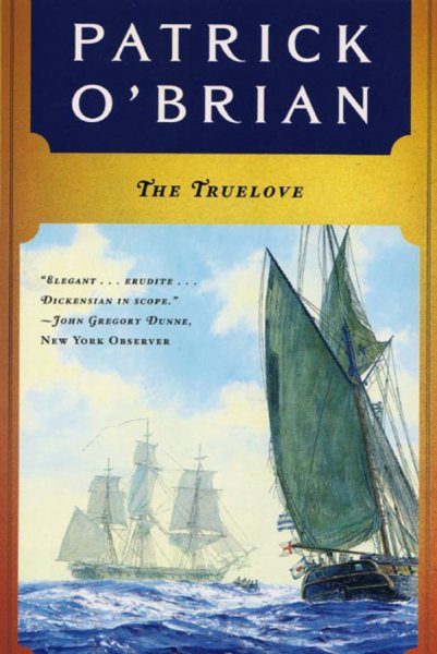 The Truelove (Aubrey / Maturin Novels, Vol. 15) (Book 15) cover