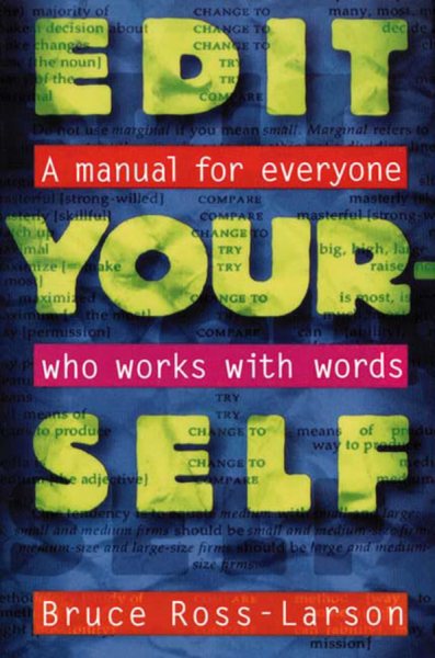Edit Yourself: A Manual for Everyone Who Works with Words cover