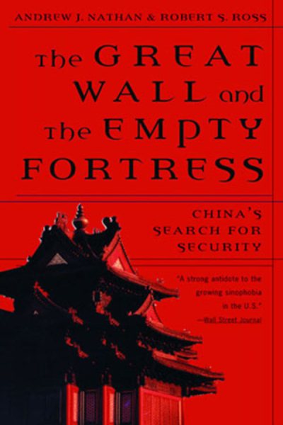 The Great Wall and the Empty Fortress: China's Search for Security cover