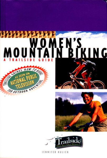 A Trailside Guide: Women's Mountain Biking (Trailside Guides) cover