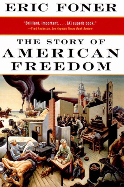 The Story of American Freedom (Norton Paperback) cover