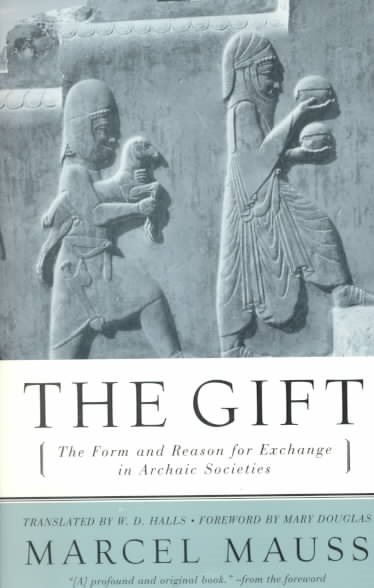 The Gift: The Form and Reason for Exchange in Archaic Societies cover