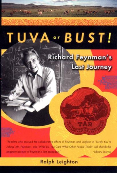 Tuva or Bust!: Richard Feynman's Last Journey cover