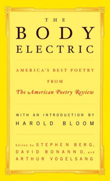 The Body Electric: America's Best Poetry from The American Poetry Review cover