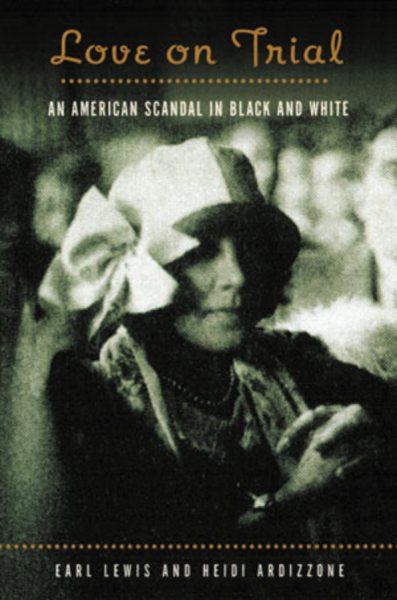 Love on Trial: An American Scandal in Black and White cover