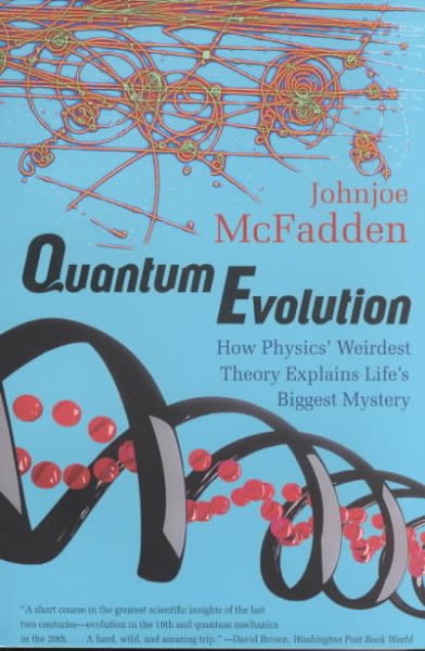 Quantum Evolution: How Physics' Weirdest Theory Explains Life's Biggest Mystery (Norton Paperback) cover