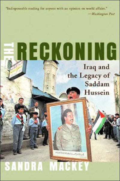 The Reckoning: Iraq and the Legacy of Saddam Hussein (Norton Paperback) cover
