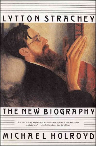 Lytton Strachey: The New Biography cover