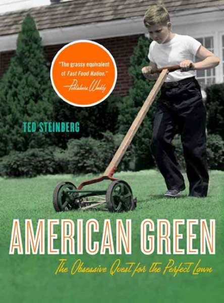 American Green: The Obsessive Quest for the Perfect Lawn cover