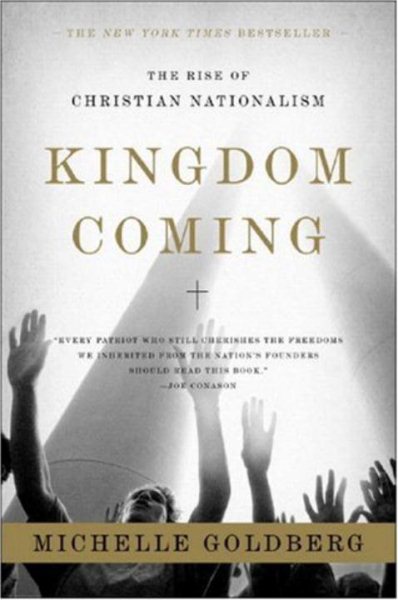 Kingdom Coming: The Rise of Christian Nationalism cover