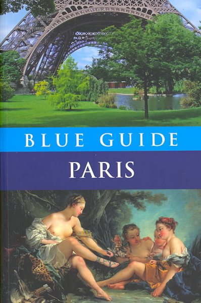 Blue Guide Paris (Travel Series)
