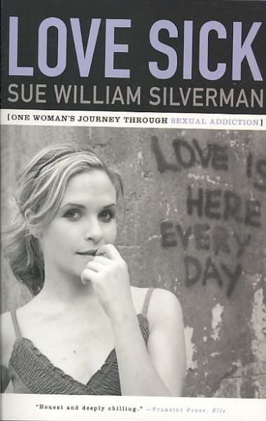 Love Sick: One Woman's Journey through Sexual Addiction cover